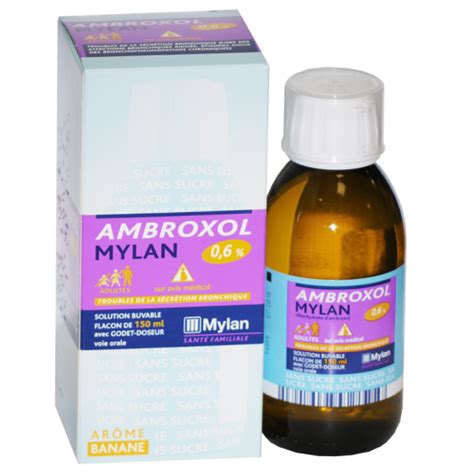 Ambroxol Mylan 06 Sirop Toux Grasse