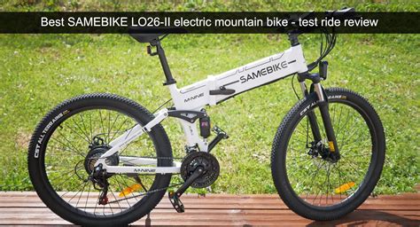 Best Samebike Lo Ii Electric Mountain Bike Test Ride Review