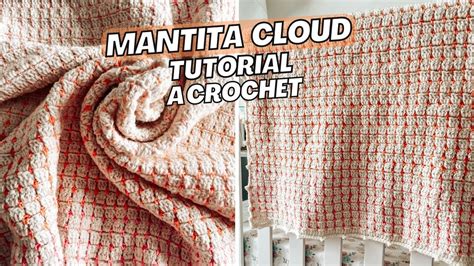 Mantita Cloud Con Hilo De Grosor Medio Tutorial Crochet Danii S