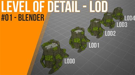 How To Create Level Of Detail LOD In Blender 2 8 For Unity Tutorial