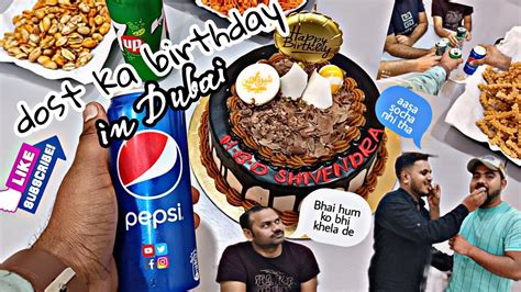 Dubai Dost Ka Birthday Full Enjoy Up Se Apna Dost Dubai