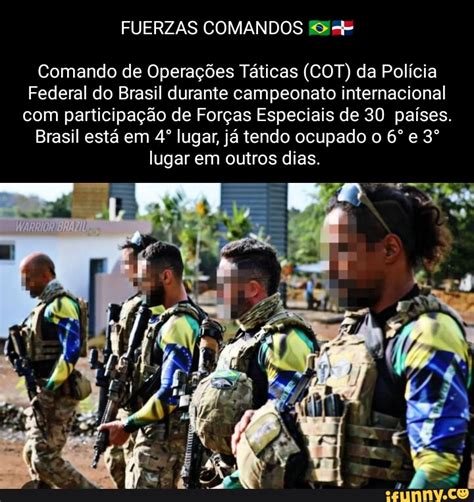 Fuerzas Comandos Comando De Operações Táticas Cot Da Polícia Federal