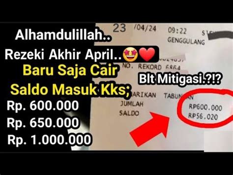 Alhamdulilah Rezeki Akhir April Baru Saja Cair Saldo Ribu Bun