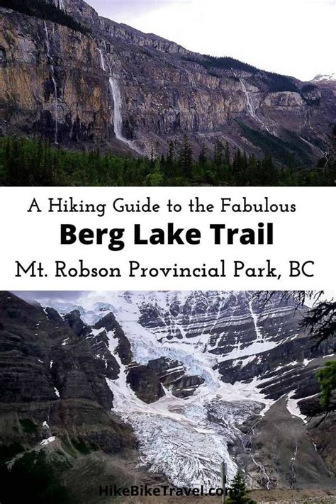 Berg Lake Trail Hiking Guide Hiking Guide Hiking Trip Canada Travel