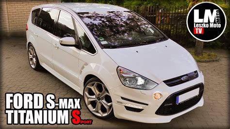 Ford SMAX 2 0 TDCI 140KM TITANIUM Sport Edition Test PL YouTube