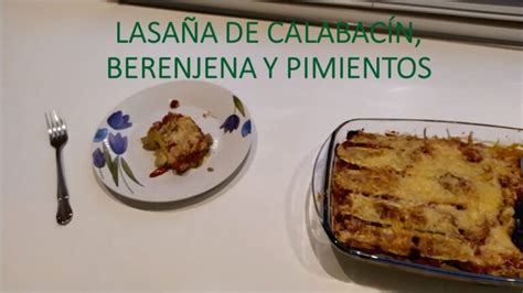 Recetas Con Calabacín Berenjena Y Pimiento Actualizado Junio 2024