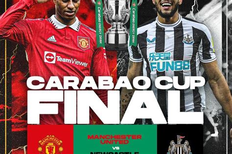 Final Carabao Cup 2023 MU Vs Newcaste Tayang Di Mana Nonton Gratis