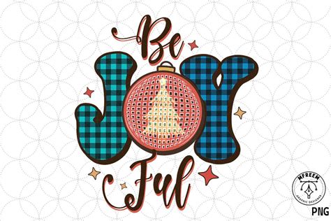 Be Joy Ful Christmas SVG Sublimation Graphic By Mfreem Creative Fabrica