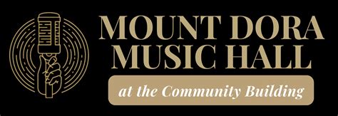 Mount Dora Music Hall at the Community Building | Mount Dora, FL - Official Website