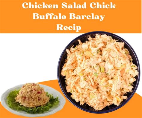 Chicken Salad Chick Buffalo Barclay Recipe Cook Chicken Easily