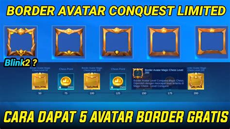 CARA DAPATKAN 5 BORDER AVATAR LIMITED GRATIS MAGIC CHESS BORDER AVATAR