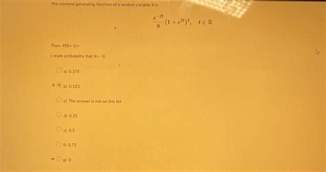 Solved The Moment Generating Function Of A Random Variable X