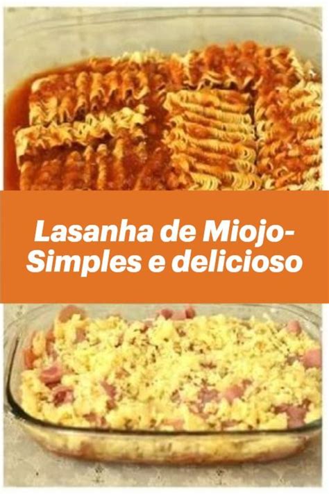 Lasanha De Miojo Simples E Delicioso Food Ethnic Recipes Macaroni