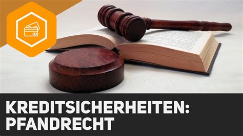 Firmenkundschaft Pfandrecht Einfach Erkl Rt Simpleclub