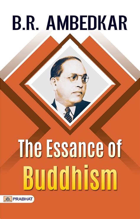 Jp The Essence Of Buddhism By Dr Ambedkar Dr Babasaheb