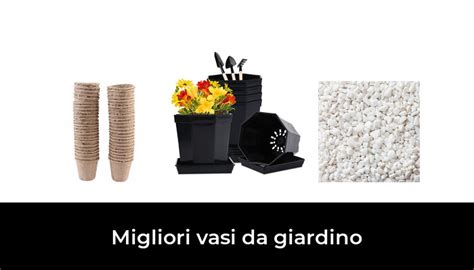 Migliori Vasi Da Giardino Nel Secondo Esperti