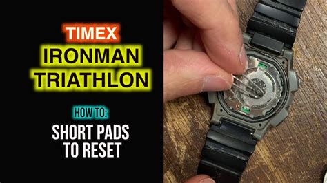 How To Short Pads To Reset Timex Ironman Triathlon After Battery Insertion Youtube