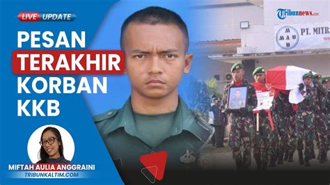 Pesan Terakhir Pratu Sandy Prajurit Kukar Yang Gugur Ditembak KKB