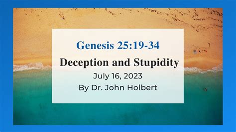 Deception And Stupidity Reflections On Genesis 2519 34