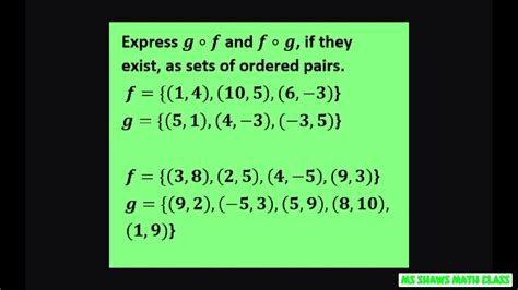 Express G O F And F O G If They Exist As Sets Of Ordered Pairs