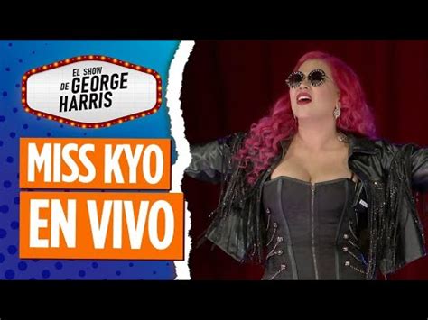 El Show De George Harris Parte Ft Kyo En Vivo Youtube