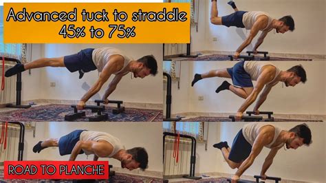 Road To Planche 45 To 75 Advanced Tuck To Straddle Youtube