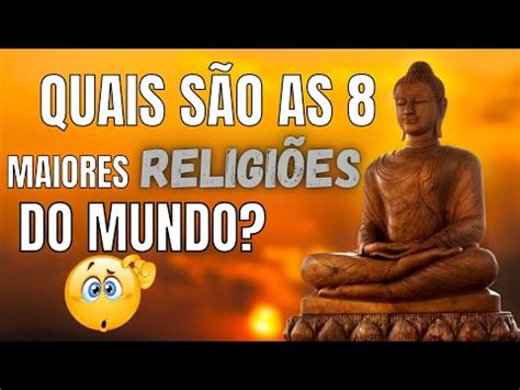 Quantos tipos de religiões existem no mundo 2024