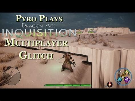 Dragon Age Inquisition Multiplayer Glitch Youtube