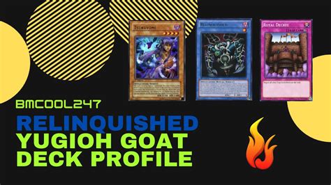 Relinquished Yugioh Goat Deck Profile Youtube