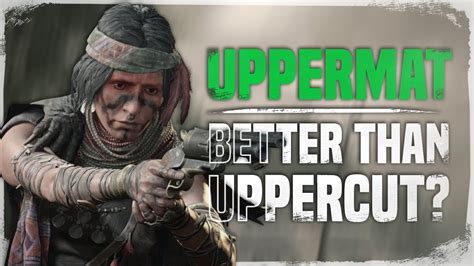 UpperMat Is Just A BETTER Upppercut In The 1 13 Patch Hunt Showdown