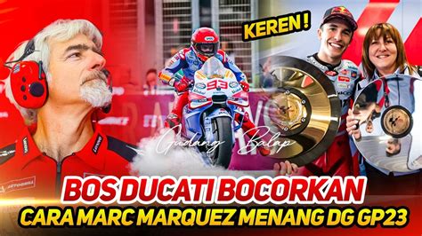 Dibongkar Bos Ducaticara Marc Marquez Juara Dengan Desmosedici Gp