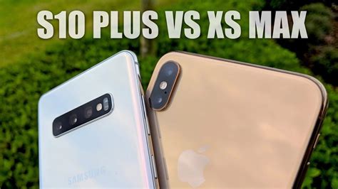 Samsung Galaxy S10 Plus Camera Vs IPhone XS Max Comparison Test YouTube