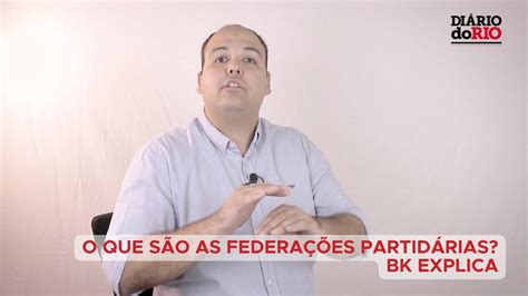 O Que São As Federações Partidárias Bk Explica Youtube