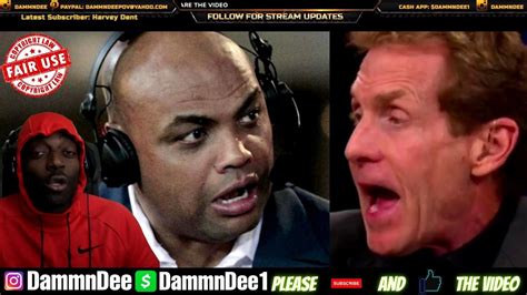 Charles Barkley Goes Off On Skip Bayless I Really Hate This Guy For