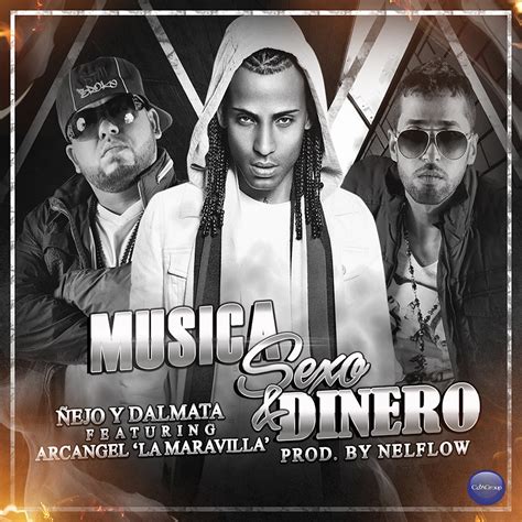 Música Sexo Dinero feat Arcangel La Maravilla Single álbum de