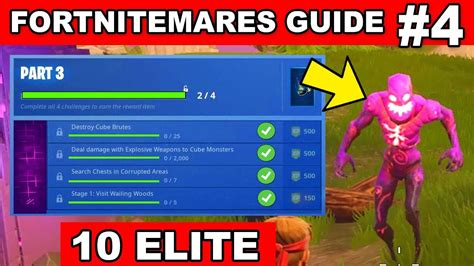 PART 4 CHALLENGES GUIDE FORTNITEMARES Destroy 10 ELITE Cube Monsters