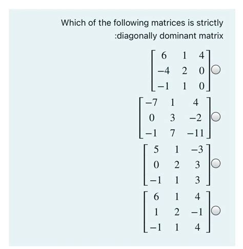 Solved Which Of The Following Matrices Is Strictly Chegg