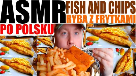 asmr po polsku ryba z frytkami dźwięki jedzenia asmr fish and chips