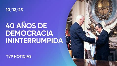 Argentina A Os De Democracia Ininterrumpida Youtube