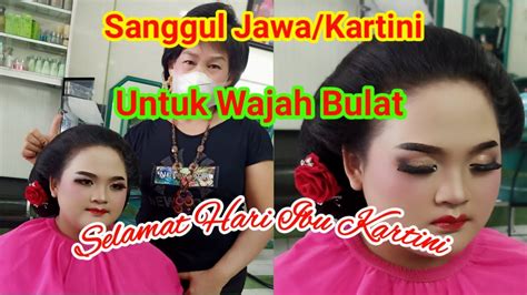 Sanggul Jawakartini Untuk Wajah Bulat Youtube