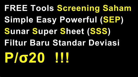 Screening Saham Sunar Super Sheet Sss Lebih Powerful Dengan Filtur