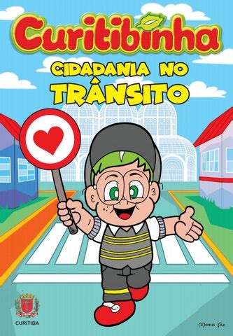 Gibi Curitibinha Cidadania No Tr Nsito By Marcos Vaz Issuu