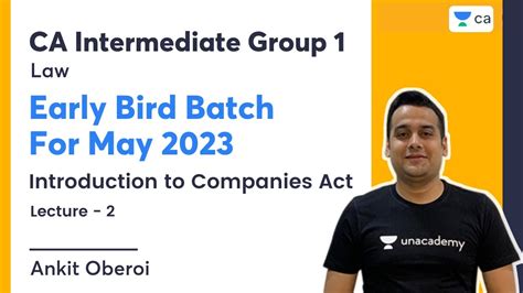 Early Bird Group Batch L Introduction To Companies Act Ankit