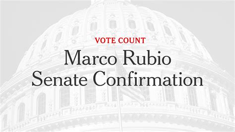 How The Senate Voted To Confirm Marco Rubio As Secretary Of State The