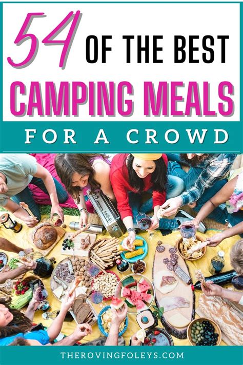 Planning Camping Meals For A Crowd Can Be Overwhelming Even For The