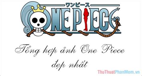 Tổng hợp 90 về hình vẽ one piece hay nhất coedo vn