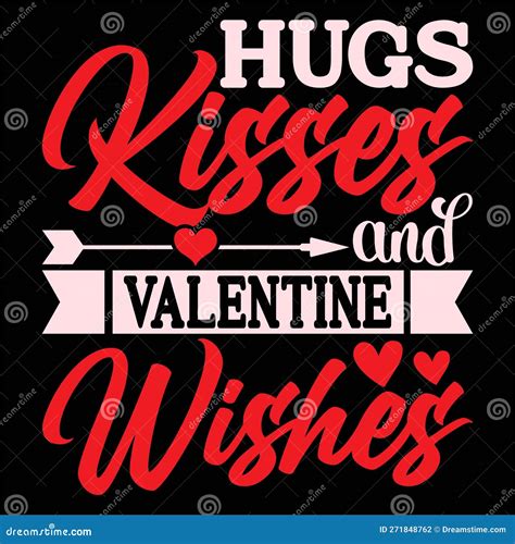 Hugs Kisses Valentine Wishes Love Day Typography Vector Illustration