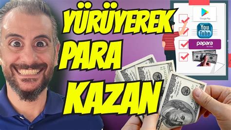 YÜRÜ PARA KAZAN YATIRIMSIZ PARA KAZAN İNTERNETTEN PARA KAZANMA