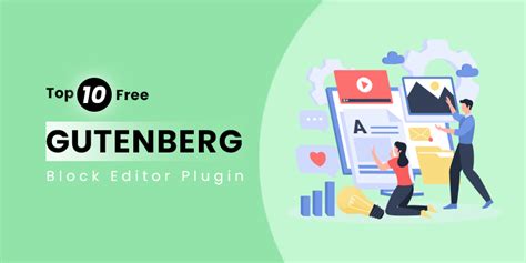 Top Free Gutenberg Block Editor Plugins