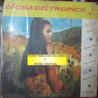 Ritmo Tropical Cumbia Del Ayer Diosa Del Tropico Cantan Enrique Diaz